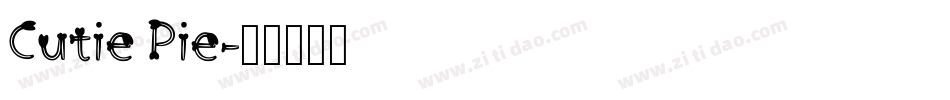 Cutie Pie字体转换